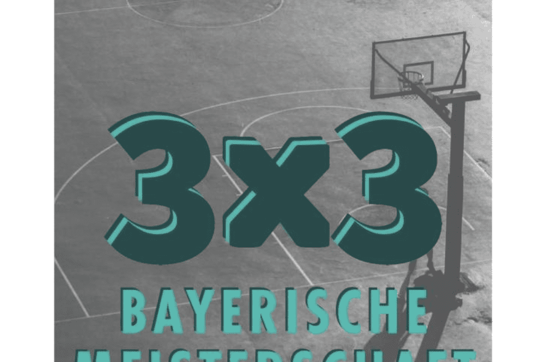 Plakat zur bayerischen Meisterschaft im 3x3 Basketball mit Veranstaltungsdetails und Basketballkorb auf einem Spielfeld.
