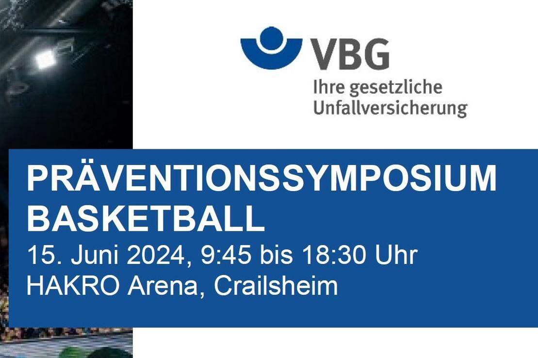 Plakat f&uuml;r das Pr&auml;ventionssymposium Basketball am 15. Juni 2024 in der HAKRO Arena, Crailsheim.