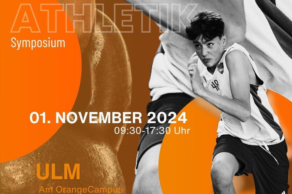 Plakat für ein Symposium zur Athletik am 1. November 2024 in Ulm mit Datum, Uhrzeit und Veranstaltungsort.